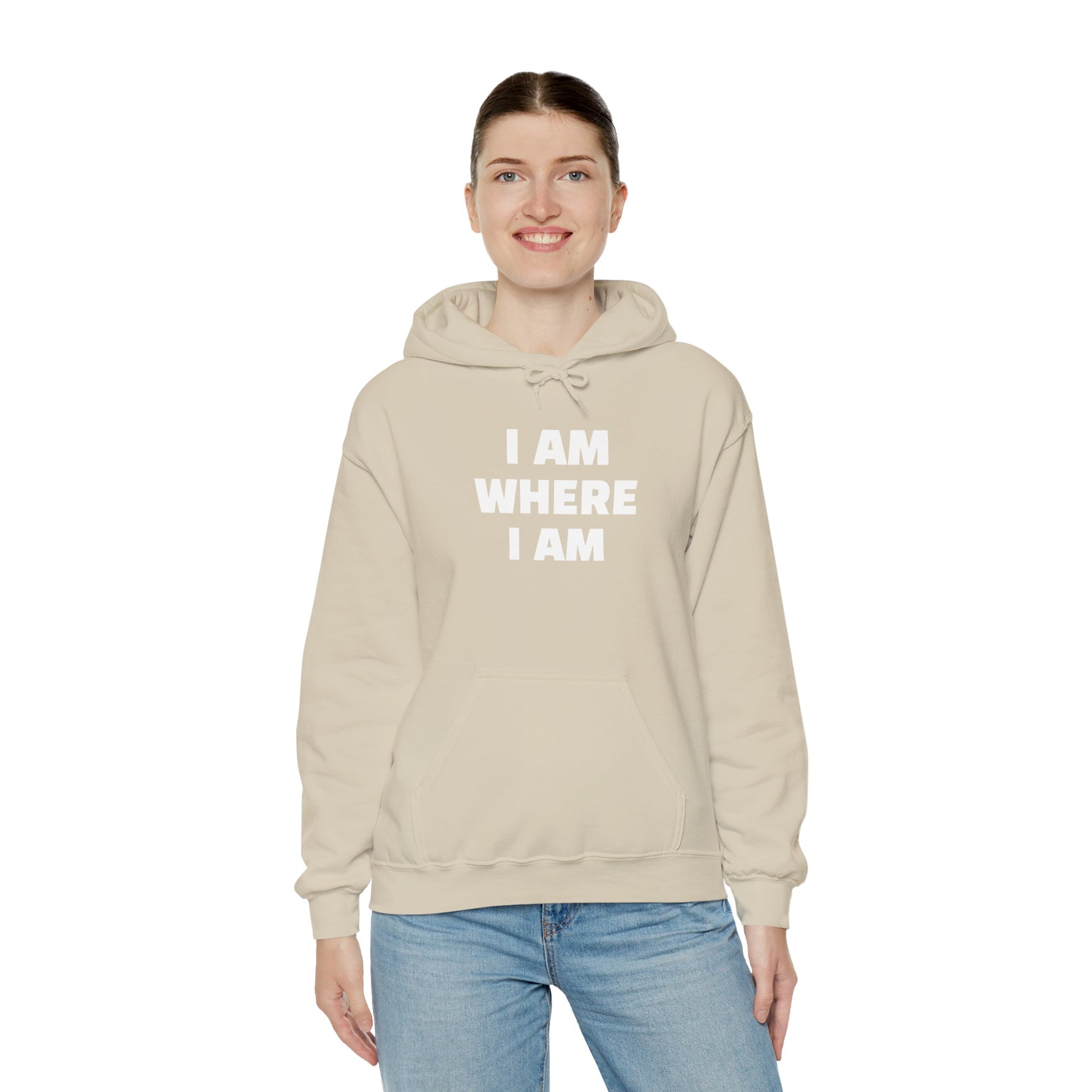 Unisex Hoodie "I AM WHERE I AM, BECAUSE I LEFT"