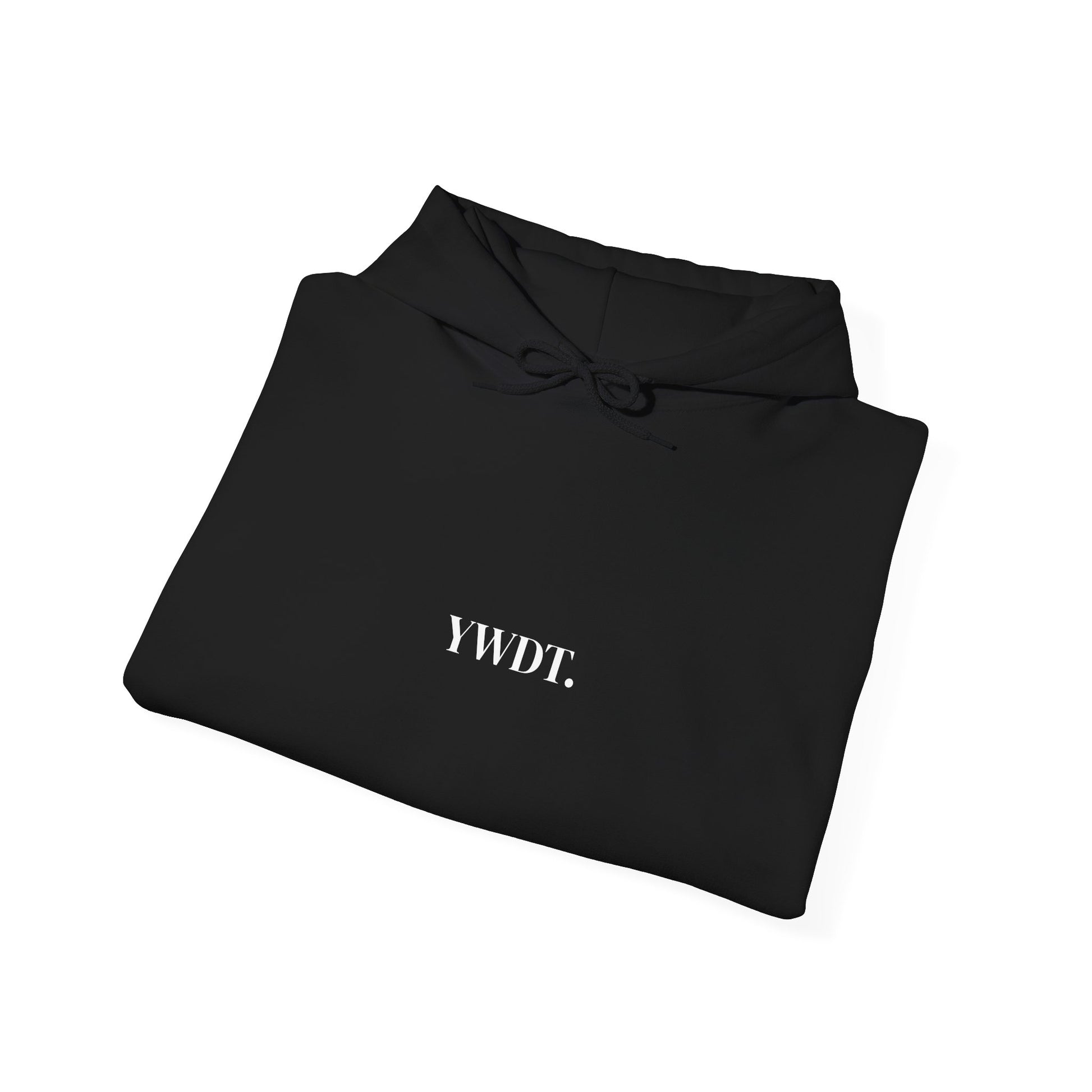 YWDT - "you would drink too" - Unisex Heavy Blend™ Hooded Sweatshirt