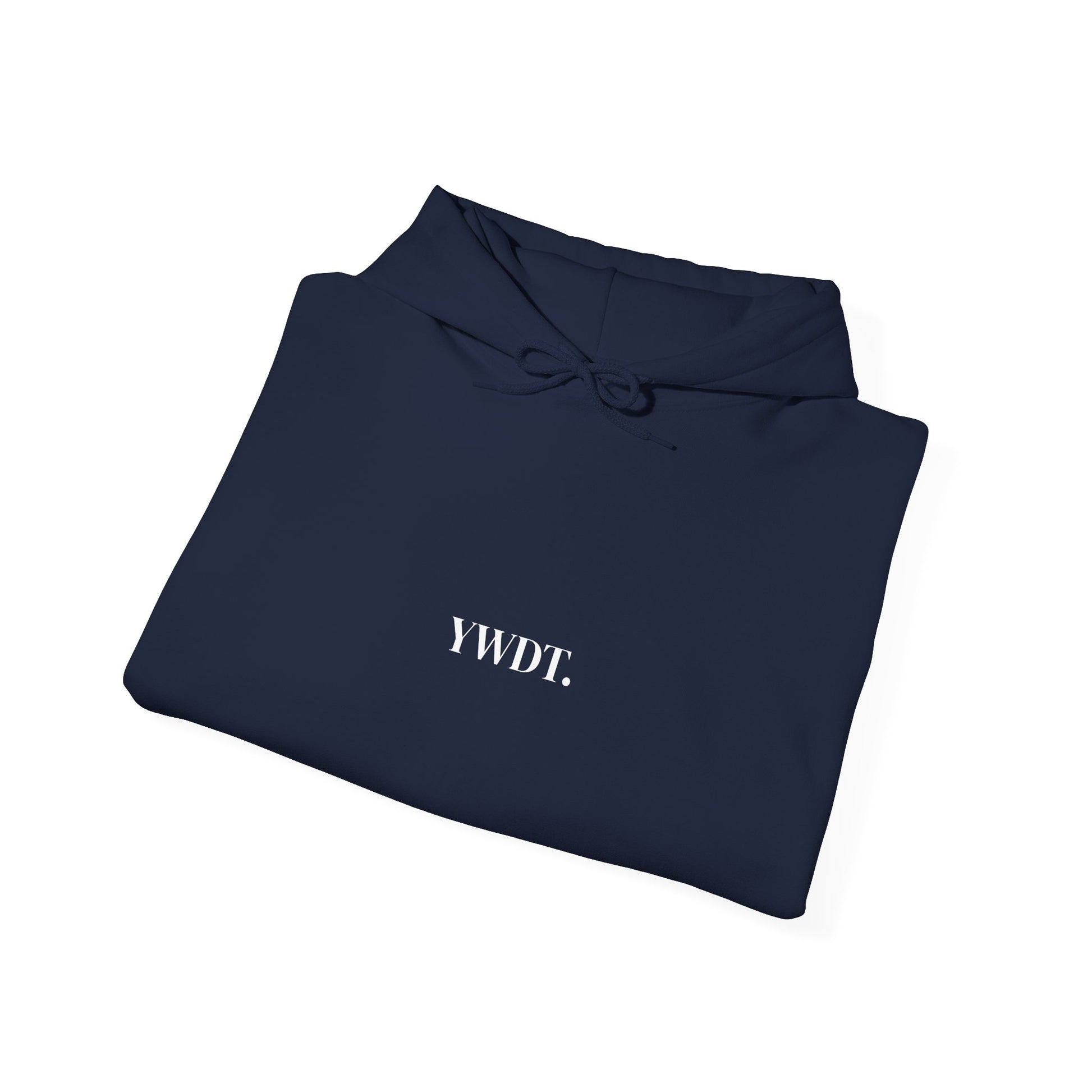 YWDT - "you would drink too" - Unisex Heavy Blend™ Hooded Sweatshirt