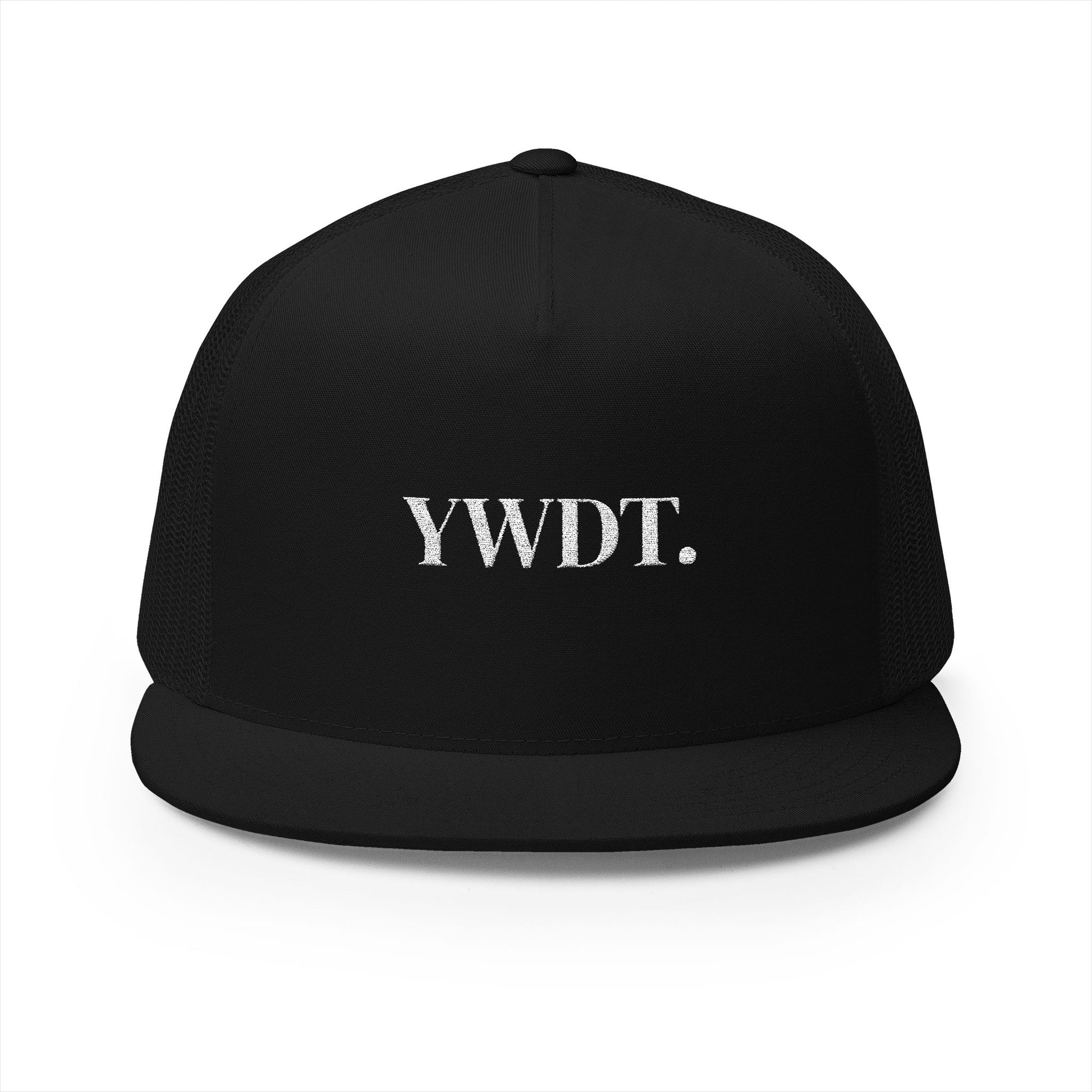 Trucker Cap - YWDT - "you would drink too"