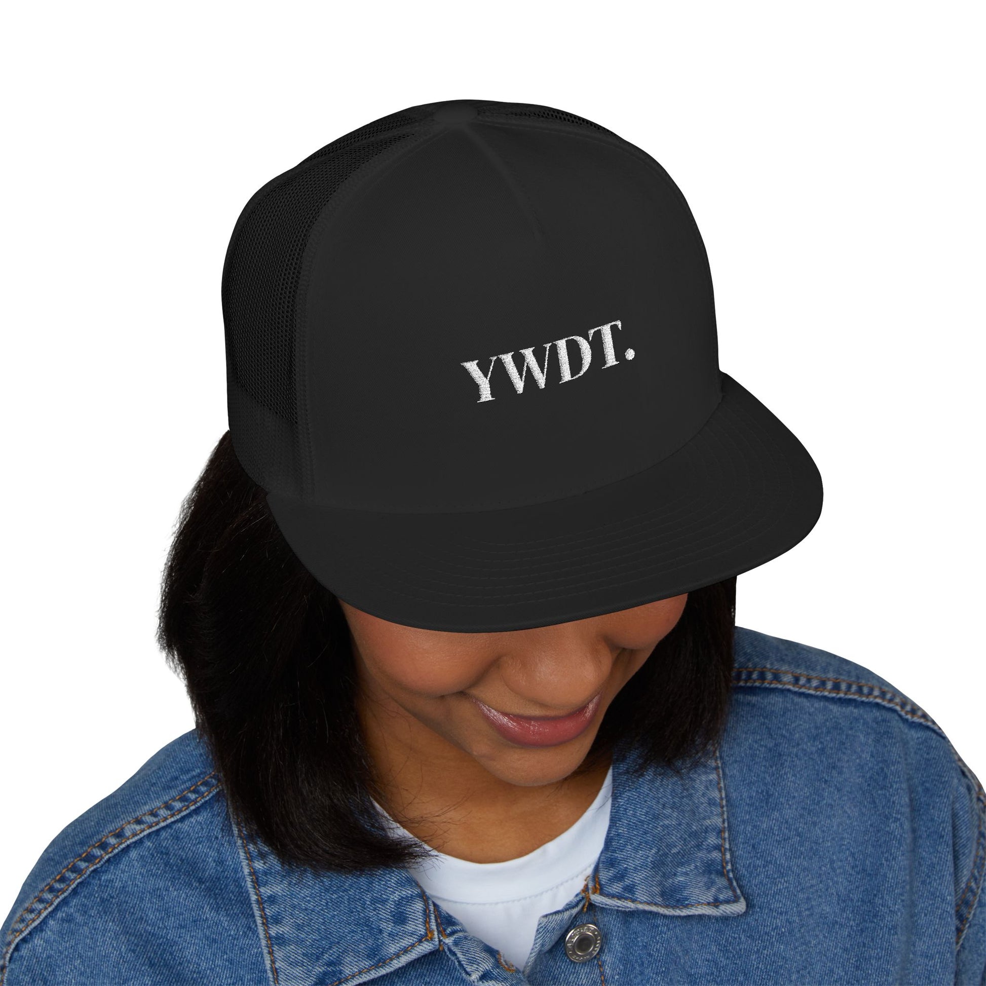 Trucker Cap - YWDT - "you would drink too"