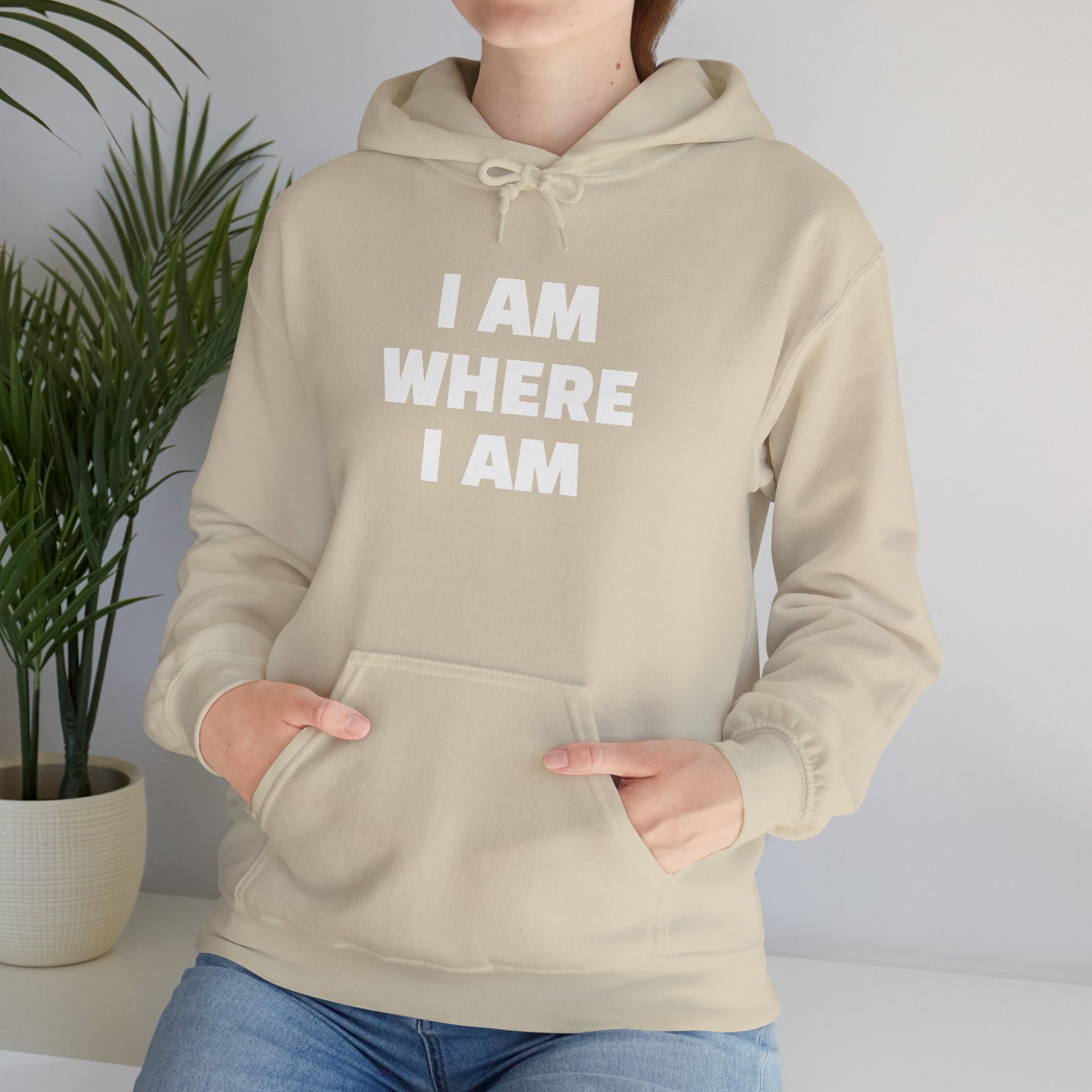 Unisex Hoodie "I AM WHERE I AM, BECAUSE I LEFT"
