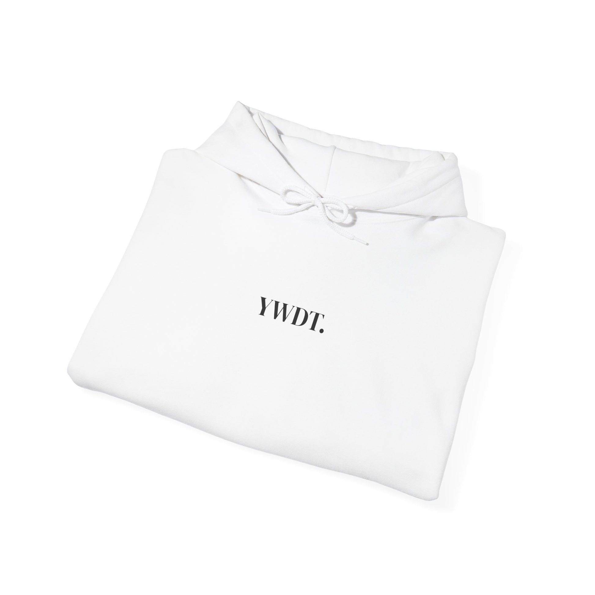YWDT - "you would drink too" - Unisex Heavy Blend™ Hooded Sweatshirt